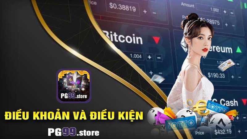 Điều khoản và điều kiện liên quan đến giao dịch